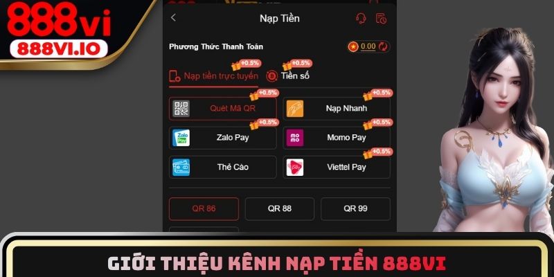 Giới thiệu kênh nạp tiền 888vi
