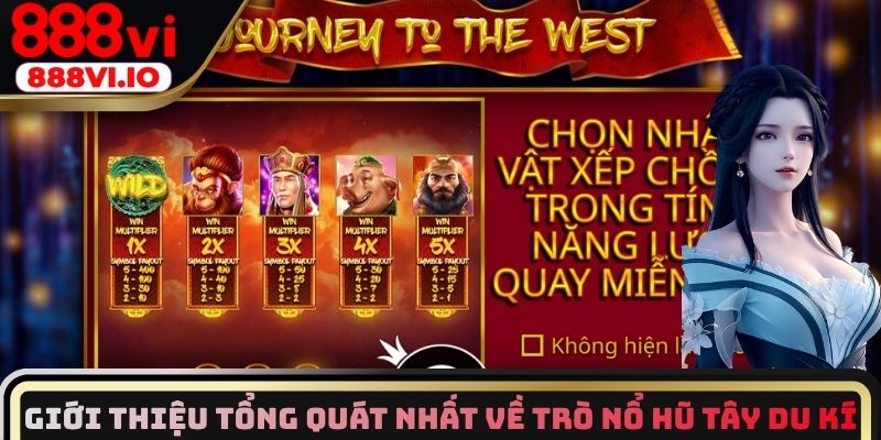 Giới thiệu tổng quát nhất về trò Nổ hũ tây du kí