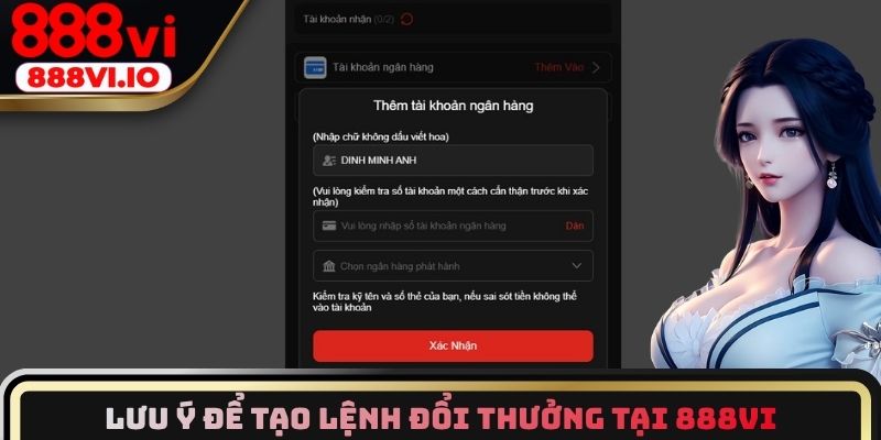 Lưu ý để tạo lệnh đổi thưởng tại 888vi thành công