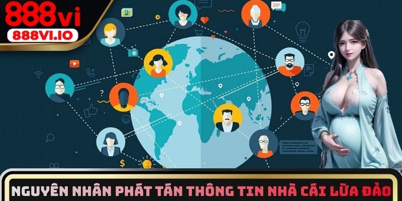 Nguyên nhân phát tán thông tin nhà cái lừa đảo