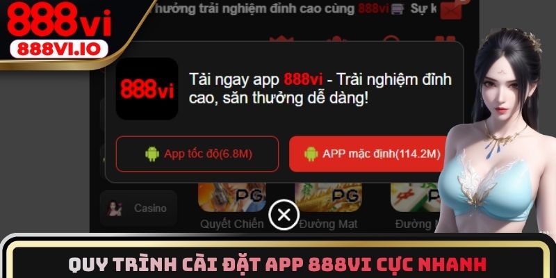 Quy trình cài đặt app 888vi cực nhanh