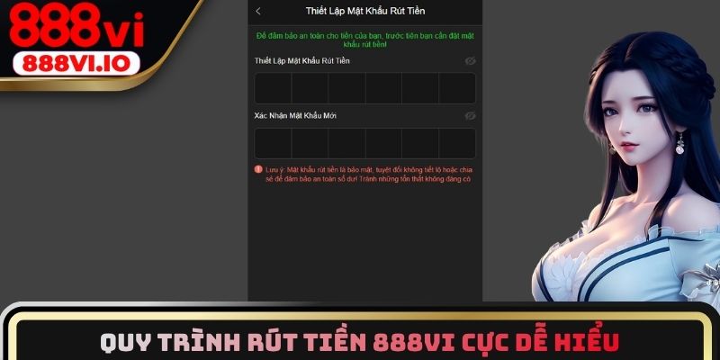Quy trình rút tiền 888vi cực dễ hiểu