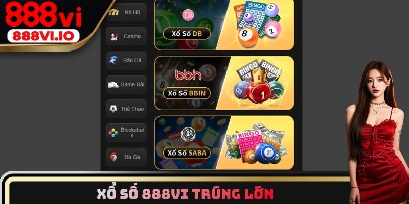 Xổ số 888vi trúng lớn